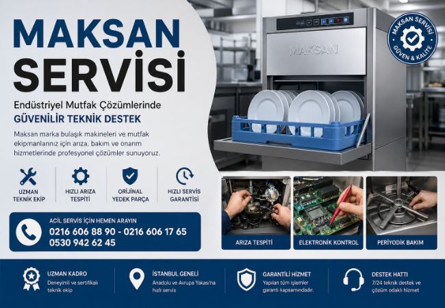 Maksan Servisi İstanbul CM Teknik Maksan Servisi Endüstriyel Bulaşık Makinesi Teknik Servis